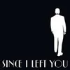 Since I Left You logo