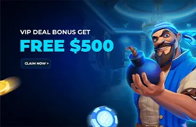 VIP DEAL BONUS $500