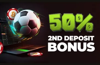 50% 2nd Deposit Bonus
