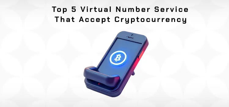How to Buy virtual numbers with cryptocurrencies