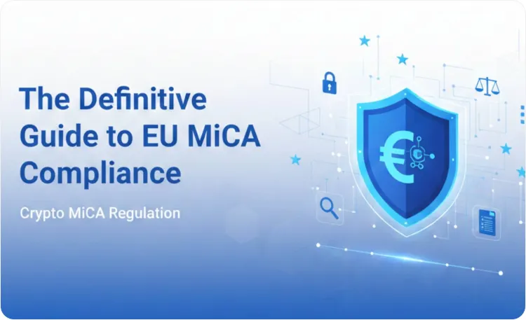 The Complete Guide for EU Crypto Asset Service Providers