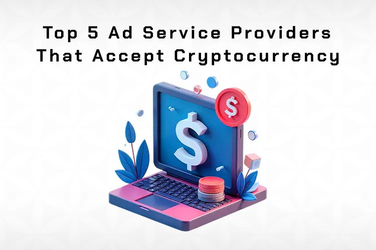 Boost Your Advertising with Cryptocurrency-Powered Ad Services