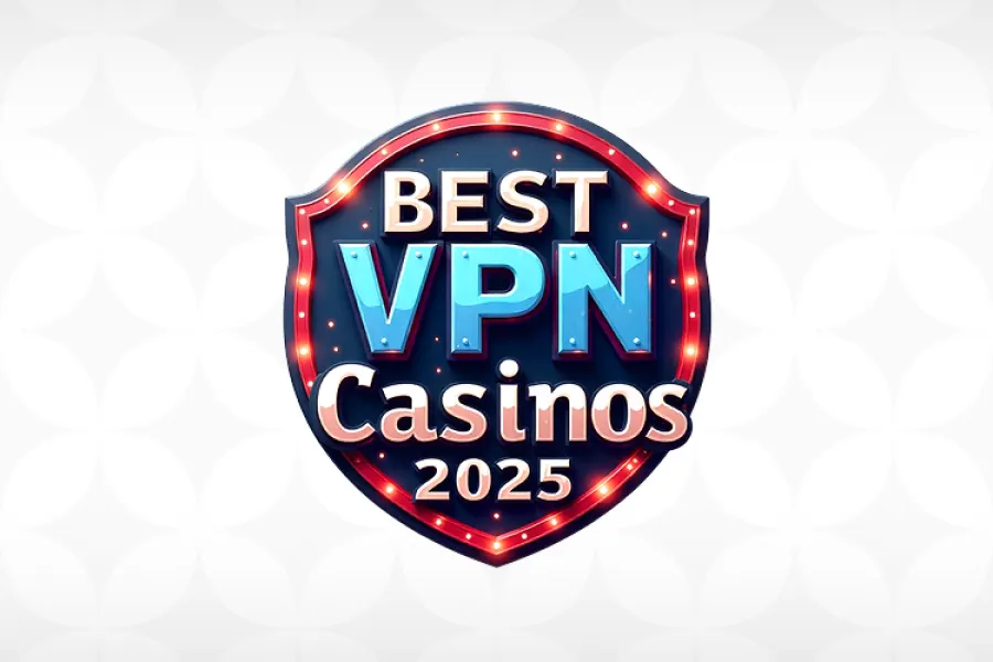 Best VPN Casinos 2025 Compared and Ranked